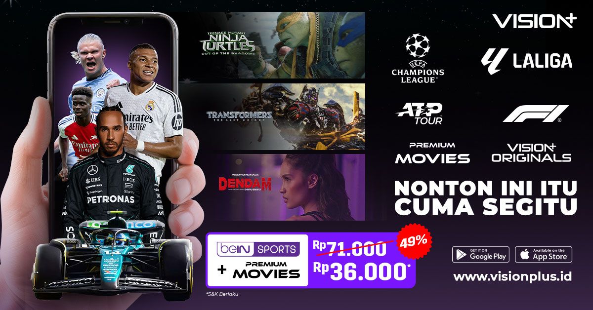 Streaming Ini Itu di Vision+, Langganan beIN Sports Hanya Rp36.000!